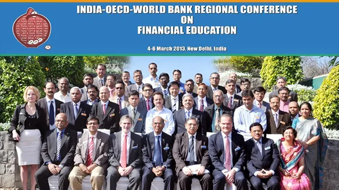 INDIA-OECD-WORLD BANK REGIONAL CONFERENCE ON FINANCIAL EDUCATION