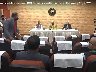 Edited transcript of the interaction of Finance Minister and RBI Governor with media persons at New Delhi on February 14, 2022